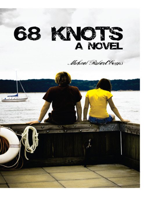 Title details for 68 Knots by Michael Robert Evans - Available